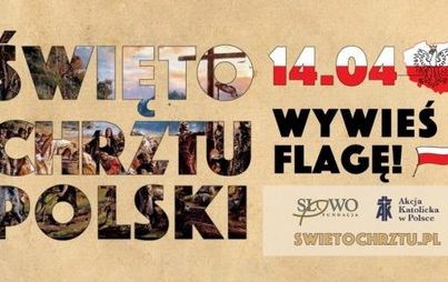 Zdjęcie do Rocznica Chrztu Polski