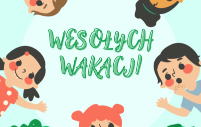 Zdjęcie do Wesołych  wakacji
